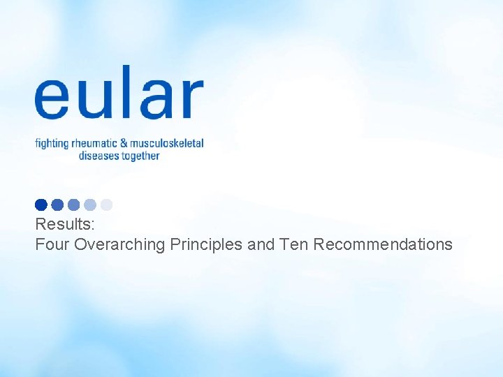Results: Four Overarching Principles and Ten Recommendations 