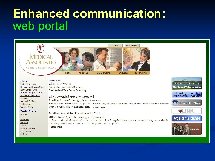 Enhanced communication: web portal 