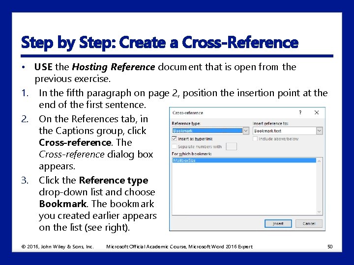 Step by Step: Create a Cross-Reference • USE the Hosting Reference document that is