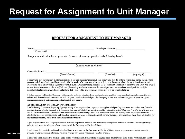 Request for Assignment to Unit Manager TMK 1536 0610 Agent training only. Not for