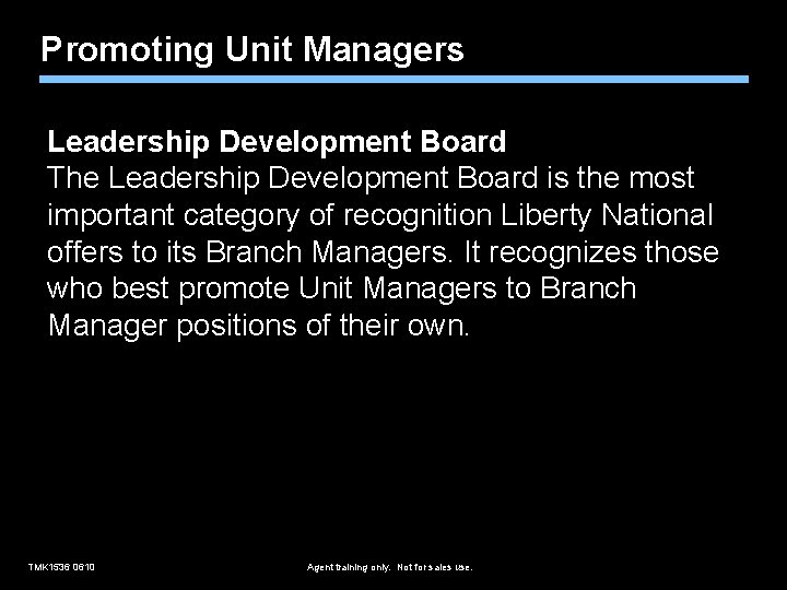 Promoting Unit Managers Leadership Development Board The Leadership Development Board is the most important