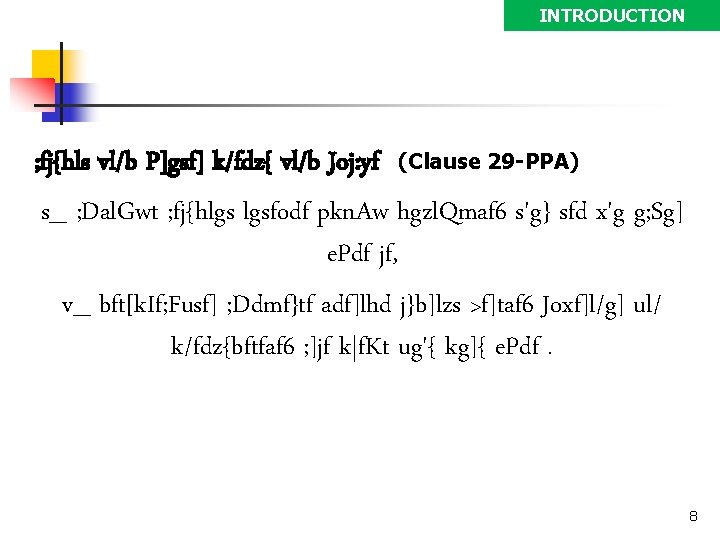 INTRODUCTION ; fj{hls vl/b P]gsf] k/fdz{ vl/b Joj: yf (Clause 29 -PPA) s_ ;