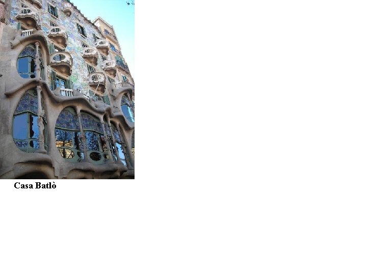 Casa Batlò Casa Batlò