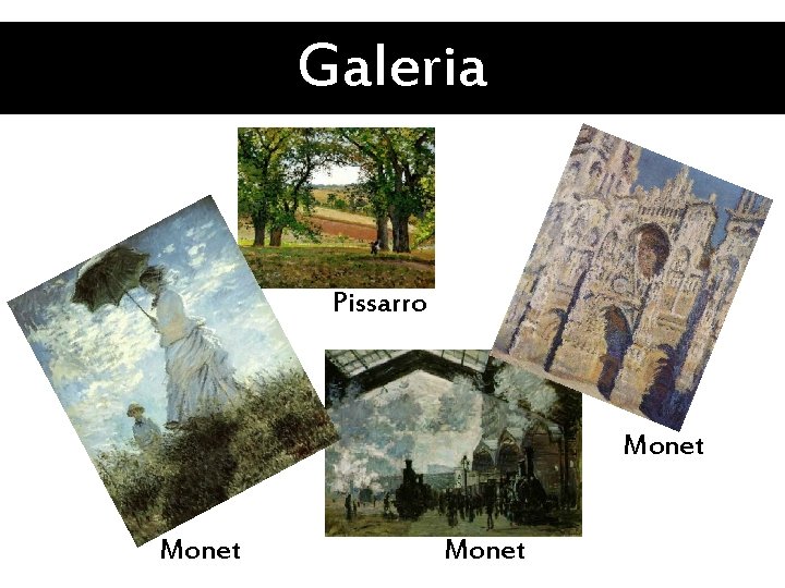 Galeria Pissarro Monet Galeria Pissarro Monet