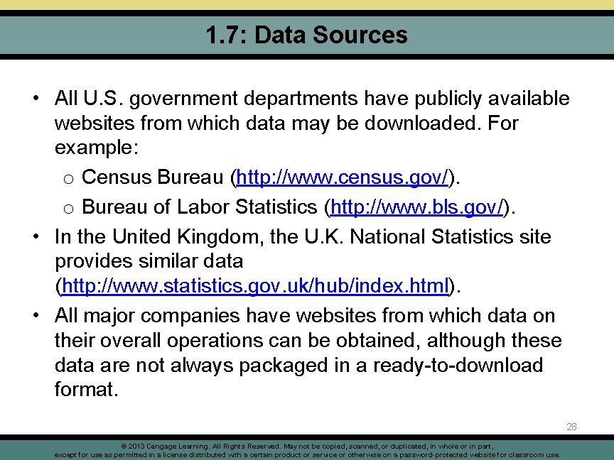 1. 7: Data Sources • All U. S. government departments have publicly available websites