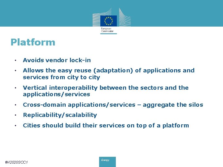 Platform • Avoids vendor lock-in • Allows the easy reuse (adaptation) of applications and