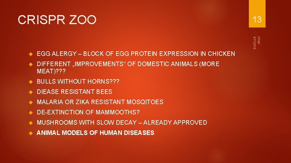 CRISPR ZOO 13 crispr 4/7/2016 EGG ALERGY – BLOCK OF EGG PROTEIN EXPRESSION IN