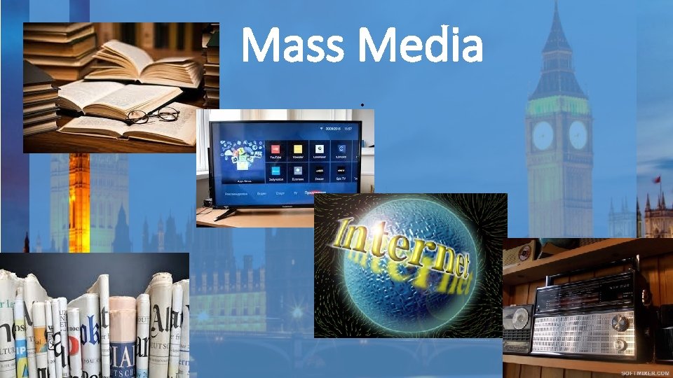 Mass Media. 