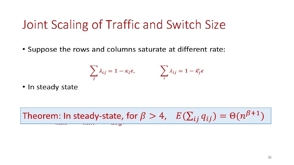 Joint Scaling of Traffic and Switch Size • 35 
