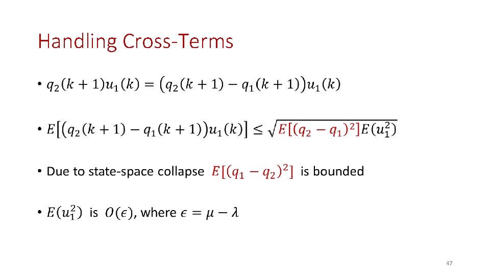 Handling Cross-Terms • 47 
