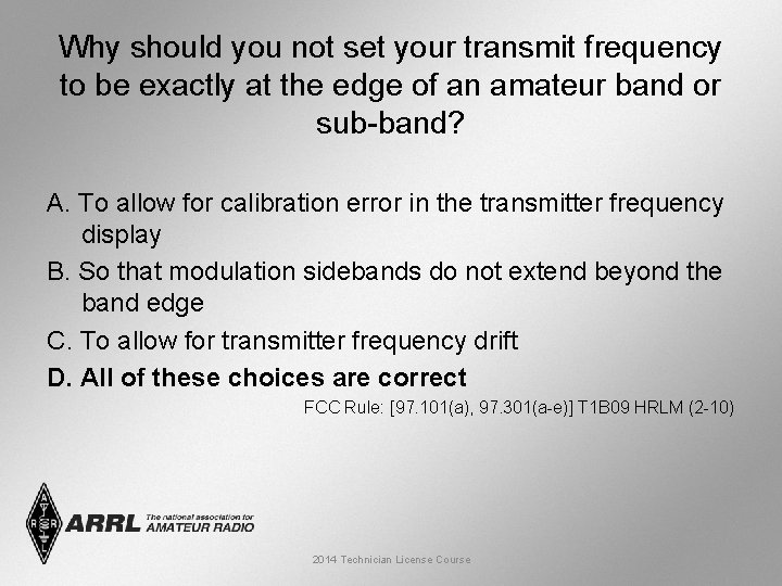 Why should you not set your transmit frequency to be exactly at the edge