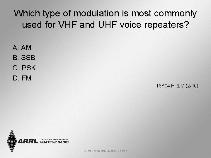 Which type of modulation is most commonly used for VHF and UHF voice repeaters?