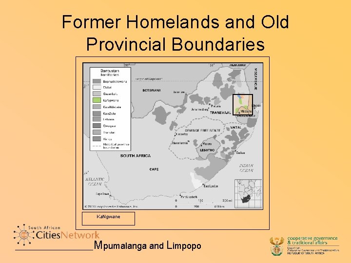 Former Homelands and Old Provincial Boundaries Ka. Ngwane Mpumalanga and Limpopo 