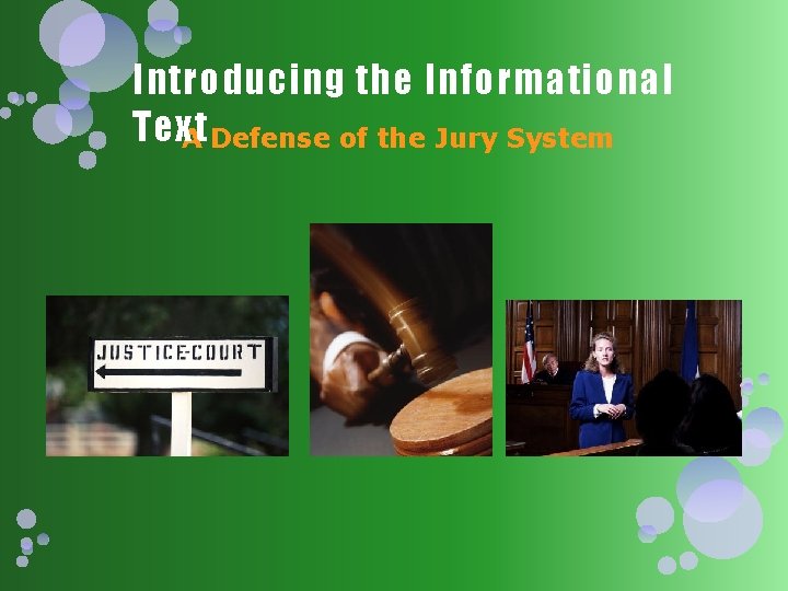 Introducing the Informational Text A Defense of the Jury System 