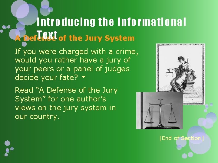 Introducing the Informational Text of the Jury System A Defense If you were charged