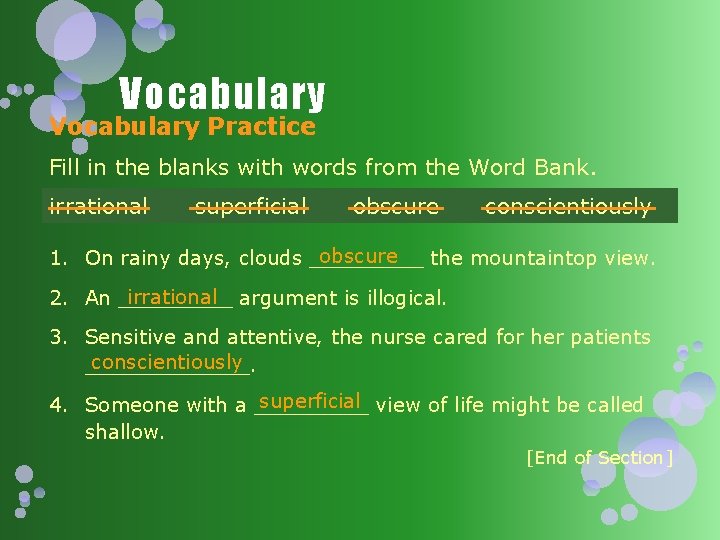 Vocabulary Practice Fill in the blanks with words from the Word Bank. irrational superficial