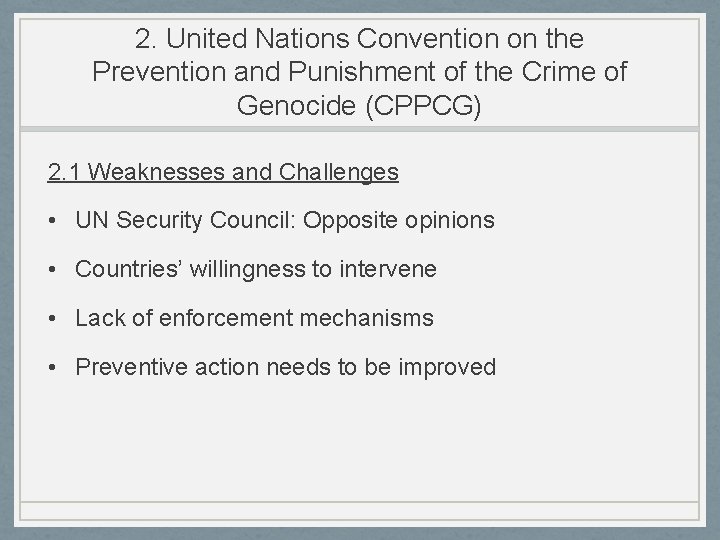 2. United Nations Convention on the Prevention and Punishment of the Crime of Genocide