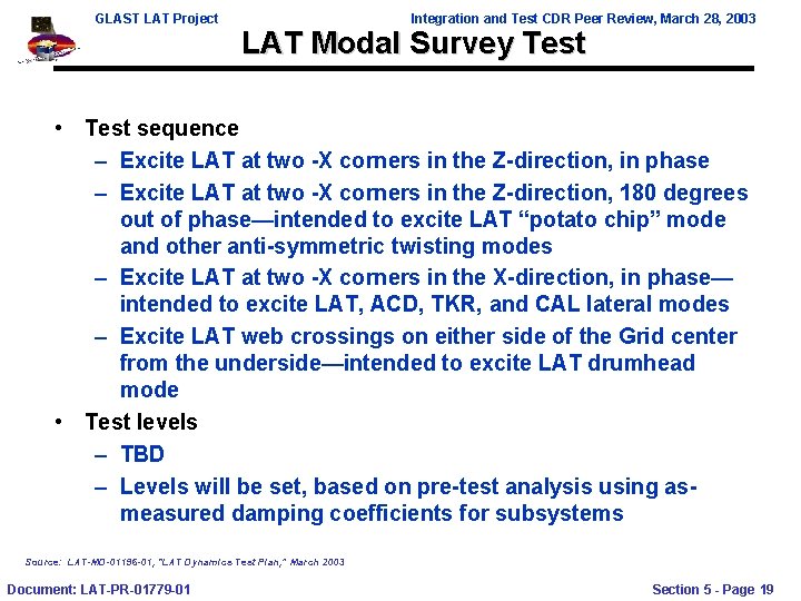 GLAST LAT Project Integration and Test CDR Peer Review, March 28, 2003 LAT Modal