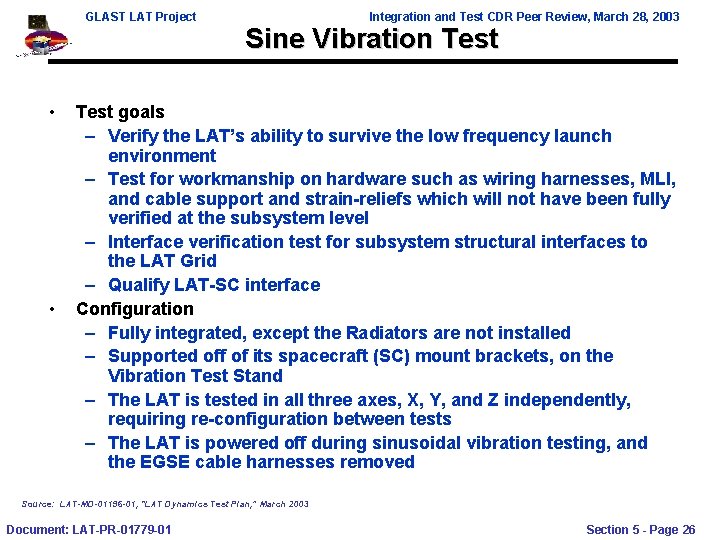 GLAST LAT Project • • Integration and Test CDR Peer Review, March 28, 2003