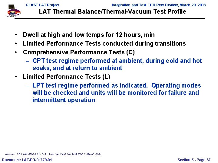 GLAST LAT Project Integration and Test CDR Peer Review, March 28, 2003 LAT Thermal
