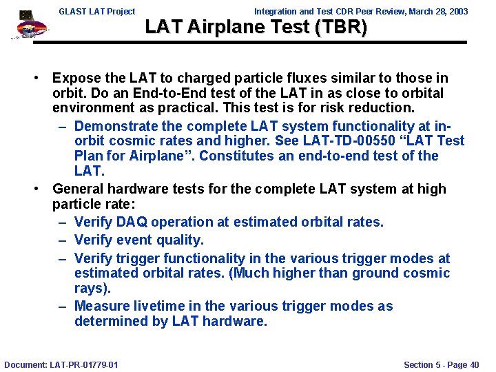 GLAST LAT Project Integration and Test CDR Peer Review, March 28, 2003 LAT Airplane