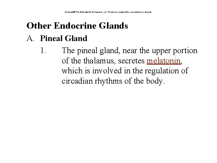 Copyright The Mc. Graw-Hill Companies, Inc. Permission required for reproduction or display. Other Endocrine