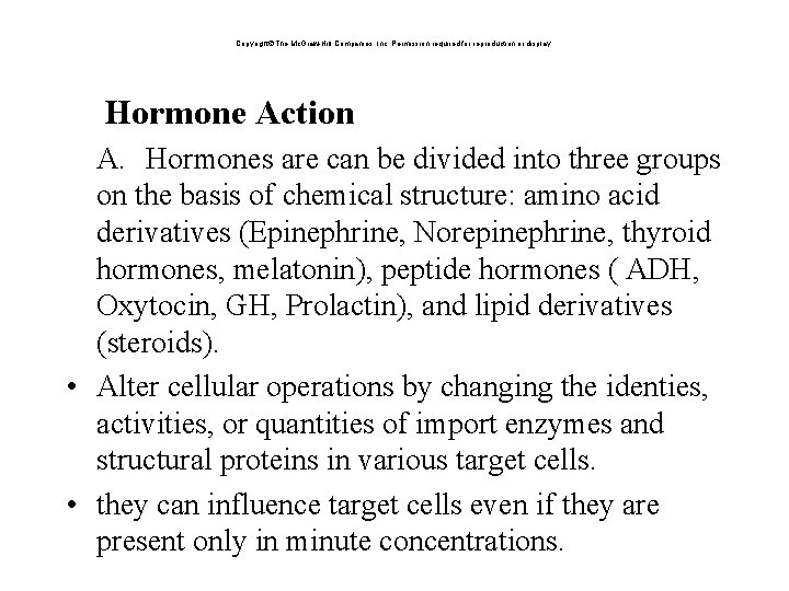 Copyright The Mc. Graw-Hill Companies, Inc. Permission required for reproduction or display. Hormone Action