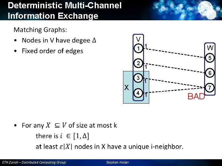 Deterministic Multi-Channel Information Exchange • 1 1 2 3 X ETH Zurich – Distributed Deterministic Multi-Channel Information Exchange • 1 1 2 3 X ETH Zurich – Distributed