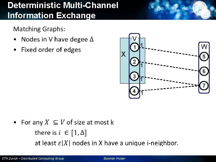 Deterministic Multi-Channel Information Exchange • X 1 1 2 3 5 1 1 4 Deterministic Multi-Channel Information Exchange • X 1 1 2 3 5 1 1 4