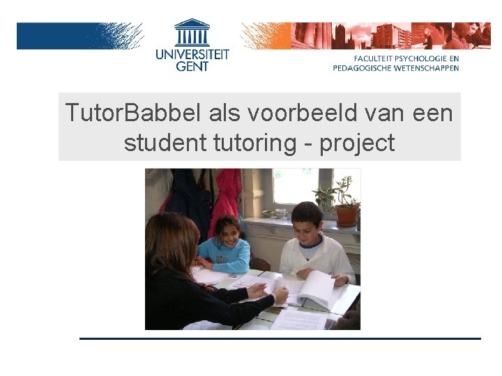 Tutor. Babbel als voorbeeld van een student tutoring - project 