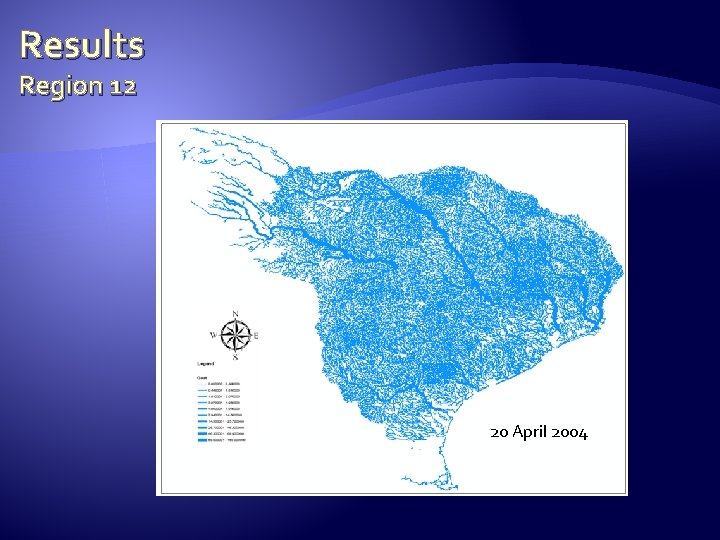 Results Region 12 20 April 2004 