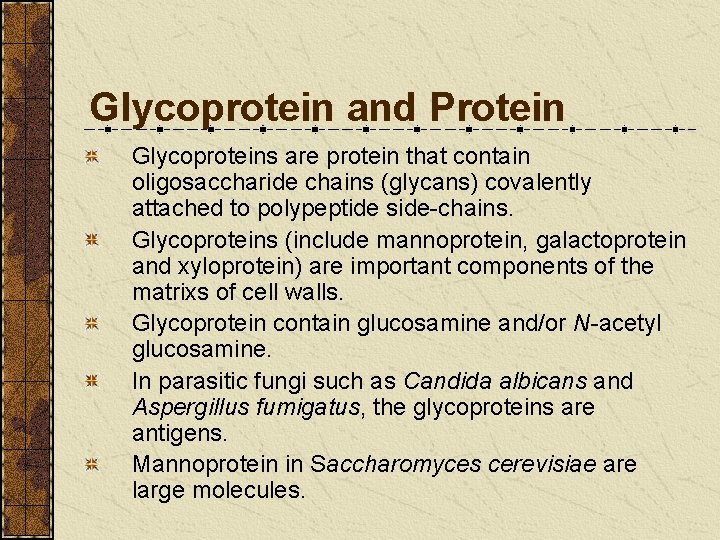 Glycoprotein and Protein Glycoproteins are protein that contain oligosaccharide chains (glycans) covalently attached to