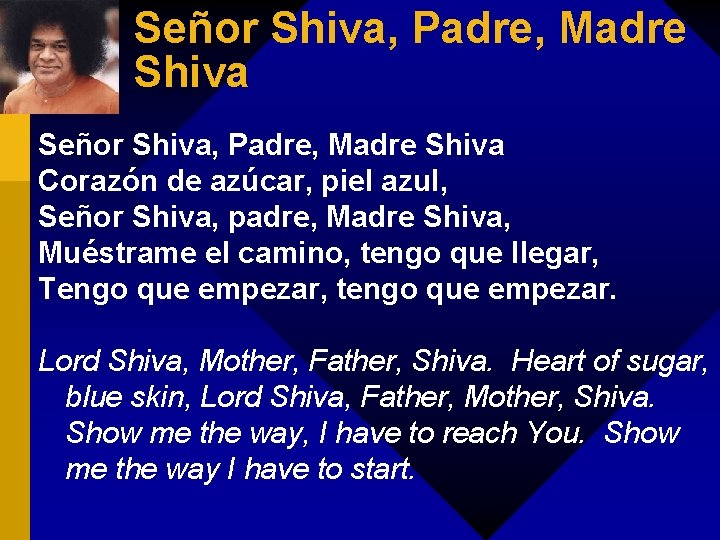 Señor Shiva, Padre, Madre Shiva Corazón de azúcar, piel azul, Señor Shiva, padre, Madre