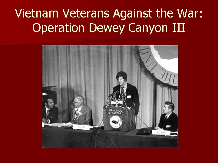 Vietnam Veterans Against the War: Operation Dewey Canyon III 