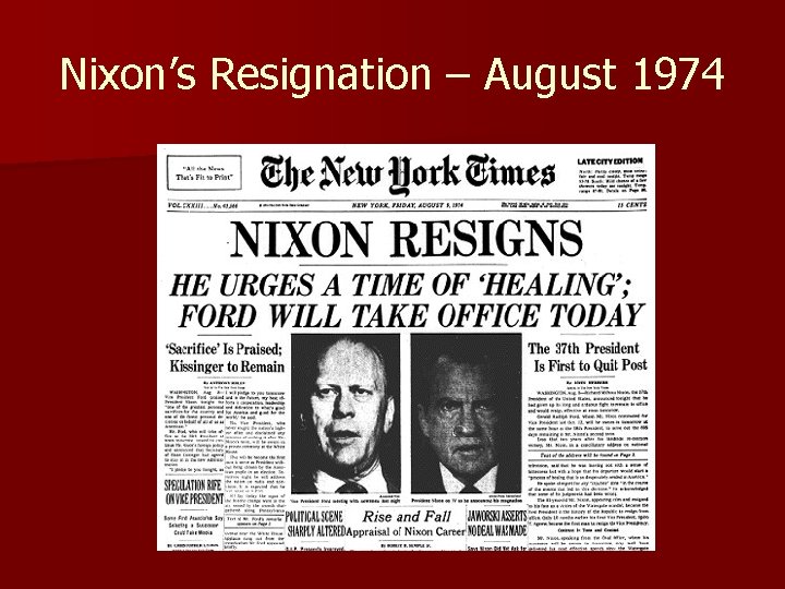 Nixon’s Resignation – August 1974 