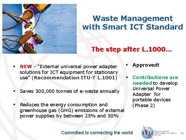 Waste Management with Smart ICT Standard The step after L. 1000… § NEW - Waste Management with Smart ICT Standard The step after L. 1000… § NEW -