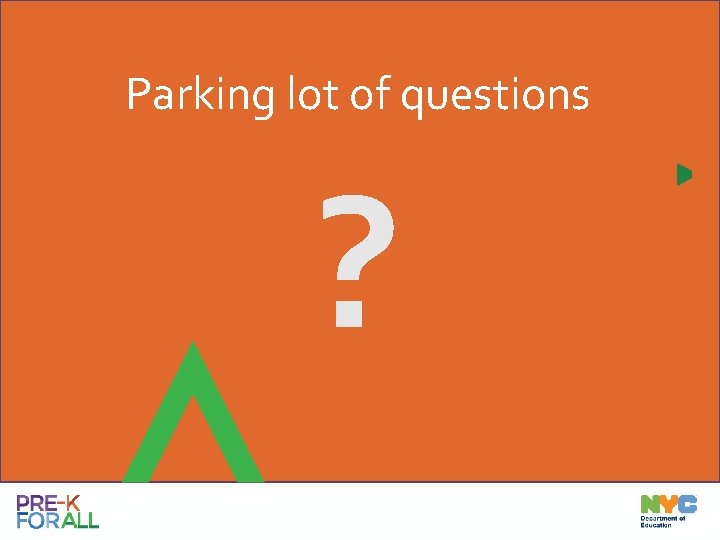 Parking lot of questions ? 