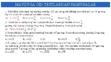 MAVZUGA OID TESTLARDAN NAMUNALAR MAVZUGA OID TESTLARDAN NAMUNALAR