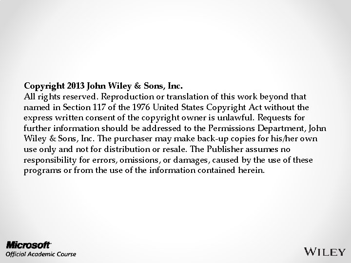 Copyright 2013 John Wiley & Sons, Inc. All rights reserved. Reproduction or translation of