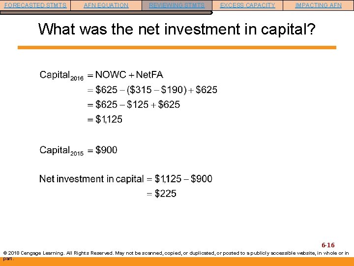 FORECASTED STMTS AFN EQUATION REVIEWING STMTS EXCESS CAPACITY IMPACTING AFN What was the net