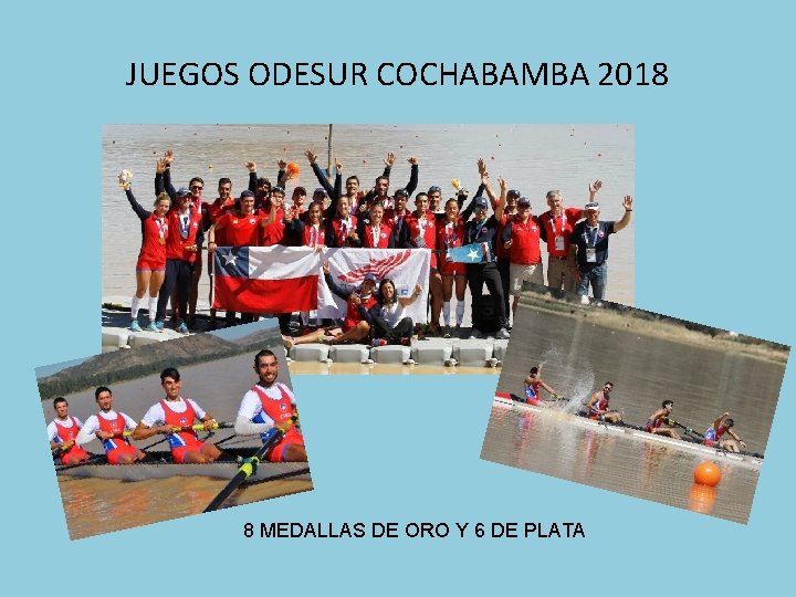 JUEGOS ODESUR COCHABAMBA 2018 8 MEDALLAS DE ORO Y 6 DE PLATA 