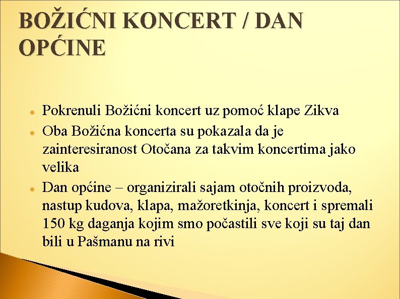 BOŽIĆNI KONCERT / DAN OPĆINE Pokrenuli Božićni koncert uz pomoć klape Zikva Oba Božićna