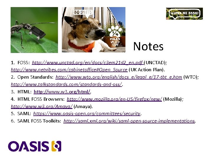 Notes 1. FOSS: http: //www. unctad. org/en/docs/c 3 em 21 d 2_en. pdf (UNCTAD);