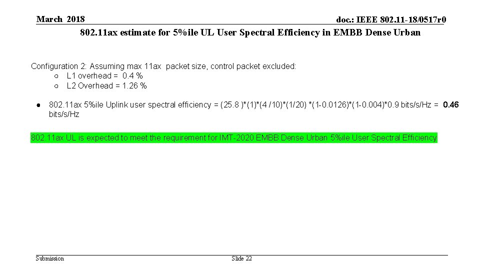 March 2018 doc. : IEEE 802. 11 -18/0517 r 0 802. 11 ax estimate