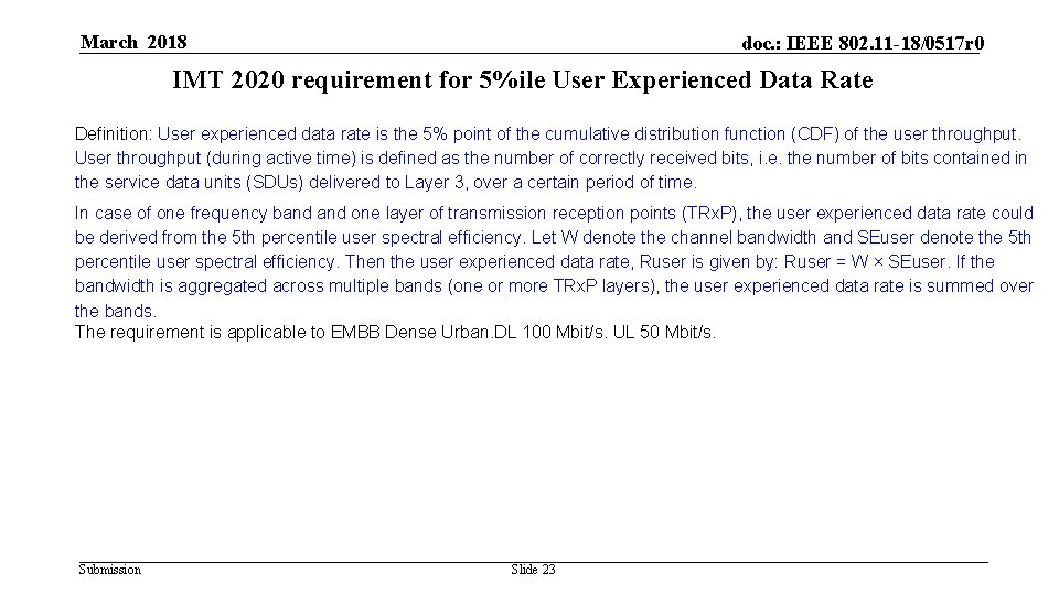 March 2018 doc. : IEEE 802. 11 -18/0517 r 0 IMT 2020 requirement for