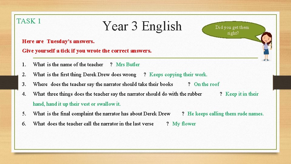 TASK 1 Year 3 English Did you get them right? Here are Tuesday’s answers.