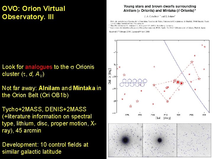OVO: Orion Virtual Observatory. III Look for analogues to the s Orionis cluster (t, OVO: Orion Virtual Observatory. III Look for analogues to the s Orionis cluster (t,