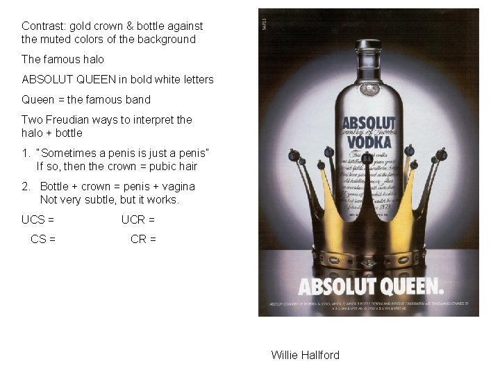 Contrast: gold crown & bottle against the muted colors of the background The famous