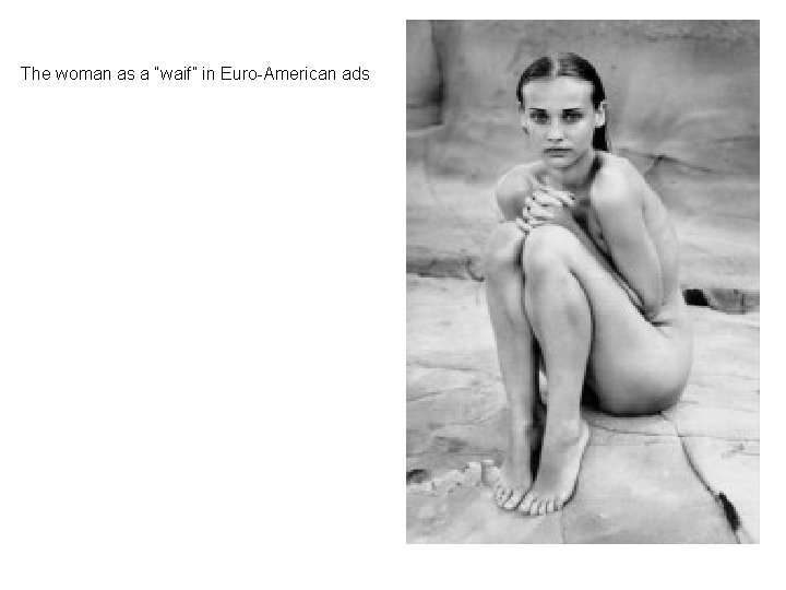 The woman as a “waif” in Euro-American ads 