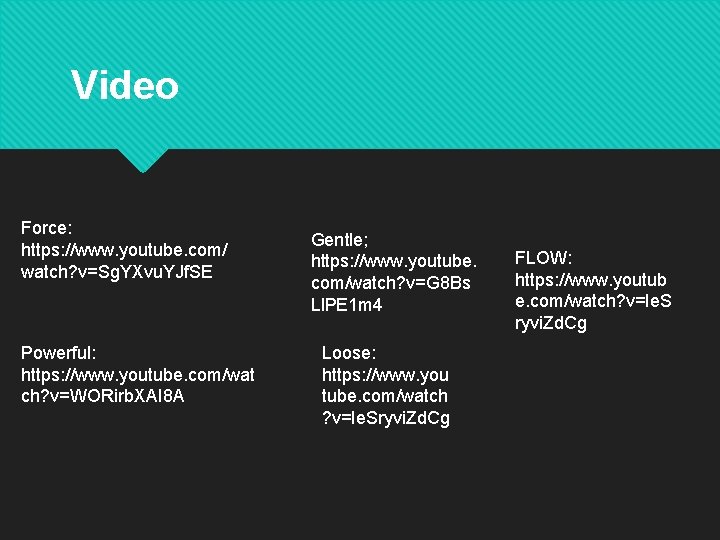 Video Force: https: //www. youtube. com/ watch? v=Sg. YXvu. YJf. SE Powerful: https: //www. Video Force: https: //www. youtube. com/ watch? v=Sg. YXvu. YJf. SE Powerful: https: //www.